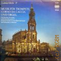 Musik fur Trompete, Corno da caccia und Orgel  1985