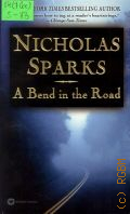 Sparks N., A Bend in the Road  2002