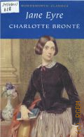 Bronte C., Jane Eyre  1999 (Wordsworth lassics)