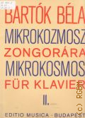 Bartok B., Mikrokosmos [. 2] klaviermusik von allem anfang an  1970