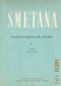 Smetana B., Trois polkas de salon: Op. 7 piano. Karel Solc  1954