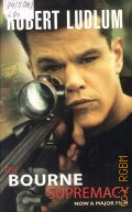 Ludlum R., The Bourne Supremacy  2004