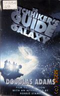 Adams D., The Hitchhiker s Guide to the Galaxy. Film tie-in edition  2005