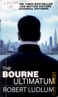 Ludlum R., The Bourne Ultimatum  2007