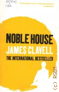 Clavell J., Noble House  1988 ([International Bestseller])