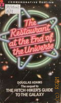 Adams D., The Restaurant at the End of the Universe  1980