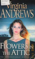 Andrews V., Flowers in the Attic  2005