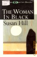 Hill S., The Woman in Black  2006 (Longman Imprint books)