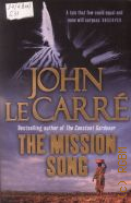 Carre J. le, The Mission Song  2006