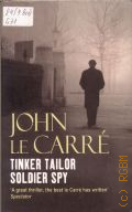 Carre J.le, Tinker Tailor Soldier Spy  2006