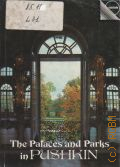 Lapina L., The Palaces and Parks in Pushkin  1985