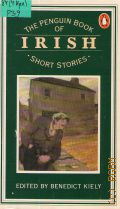 Kiely B., The Penguin Book of Irish Short Stories  1982