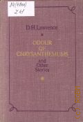 Lawrence D.H., Odour of Chrysanthemums and Other Stories  1977