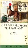 Morton A.L., A Peoples History of England  1984