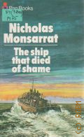 Monsarrat N., The Ship that Died of Shame and Other Stories  1978