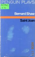 Shaw B., Saint Joan  1977