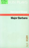 Shaw B., Major Barbara  1977