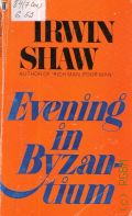 Shaw I., Evening in Byzantium  1978