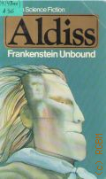 Aldiss B.W., Frankenstein Unbound  1975