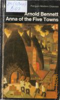 Bennett A., Anna of the Fire Towns  1982 (Penguin Modern Classics)