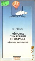 Stendhal, Memoires d'un touriste en Bretagne  1984