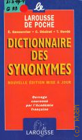 Caradec F., Dictionnaire des synonymes  2001 (Larousse de poche)