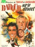 Charlier J.M., Baroud sur le desert  1989 (Une aventure de Tanguy et Laverdure)