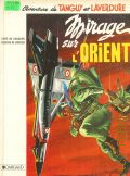 Charlier J.M., Mirage sur l'Orient  1989 (Une aventure de Tanguy et Laverdure)