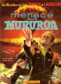 Charlier J.M., Menace sur Mururoa  1989 (Une aventure de Tanguy et Laverdure)