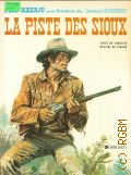 Charlier J.M., La piste des sioux  1990 (Une aventure du lieutenant Blueberry)