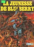 Charlier J.M., La jeunesse de Blueberru  1975 (Une aventure du lieutenant Blueberry)