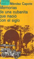 Mendez C., Memorias de una cubanita que nacio con el siglo  1976