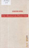 Noll D., Die Abenteuer des Werner Holt. Roman einer Heimkehr  1974