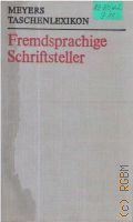 Fremdsprachige Schriftsteller  1972 (Meyers Taschenlexikon)