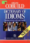 Collins Cobuild Dictionary of Idioms  1999