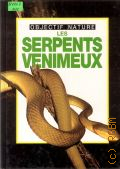 McCarthy C., Les serpents venimeux  1988 (Objectif nature)