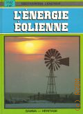 Cross M., L'Energie ecolienne  1986 (Decouvrons l'energie)