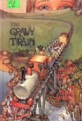 Lindsay H., The Gravy Train  1981