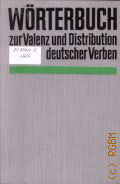 Helbig G., Worterbuch zur Valenz und Distribution deutscher Verben  1982