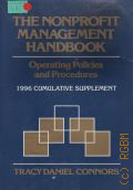 The Nonprofit Management Handbook: Operating Policies and Procedures. 1996 Cumulative Supplement  1996