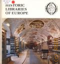 Loschburg W., Historic Libraries of Europe  cop.1974