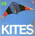 Pelham D., The Penguin Book of Kites  1984