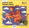 Schubert H., Bimmi vom hohen Haus  cop.1992 (ABC. Ich kann lesen)