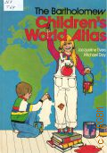 Tivers J., The Bartholomew Children s World Atlas. A book of maps for young children  1984