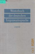 Worterbuch der deutschen Gegenwartssprache. Bd.2  1977 (Akademie der Wissenschaften der DDR)