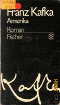 Kafka F., Amerika. Roman. Gesammelte Werke Bd.1  1976 (Fischer)