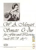 Mozart W.A., Sonate G dur fur Flote und Klavier (nach dem Flotenquatett KV 285a) Die Klavierstimme bearbeitet von A zongoraszolamot a K. V. 285a sz. fuvolanegyes alapjan kidolgozta Homolya Istvan  ..