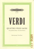 Verdi G., Quattro pezzi sacri. Vier geistliche stucke. Klavierauszug  ..