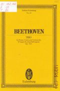 Beethoven L., Trio: op. 70 N 2: Es dur: for Piano, Violin and Violoncello  ..