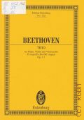 Beethoven L., Trio: Op. 1 N 1: Es dur: for Piano, Violin and Violoncello  ..